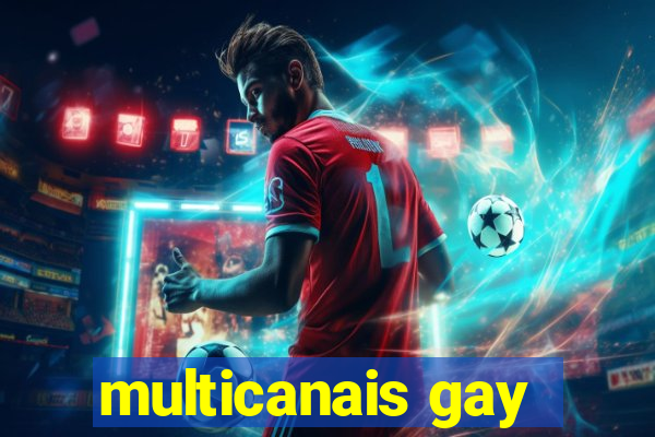 multicanais gay